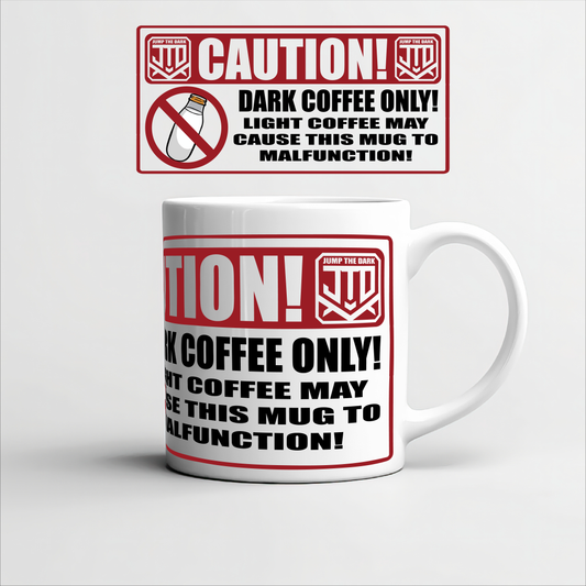 White ceramic coffee mug with funny “Dark Coffee Only” warning graphic - Ceramic Graphic Mug