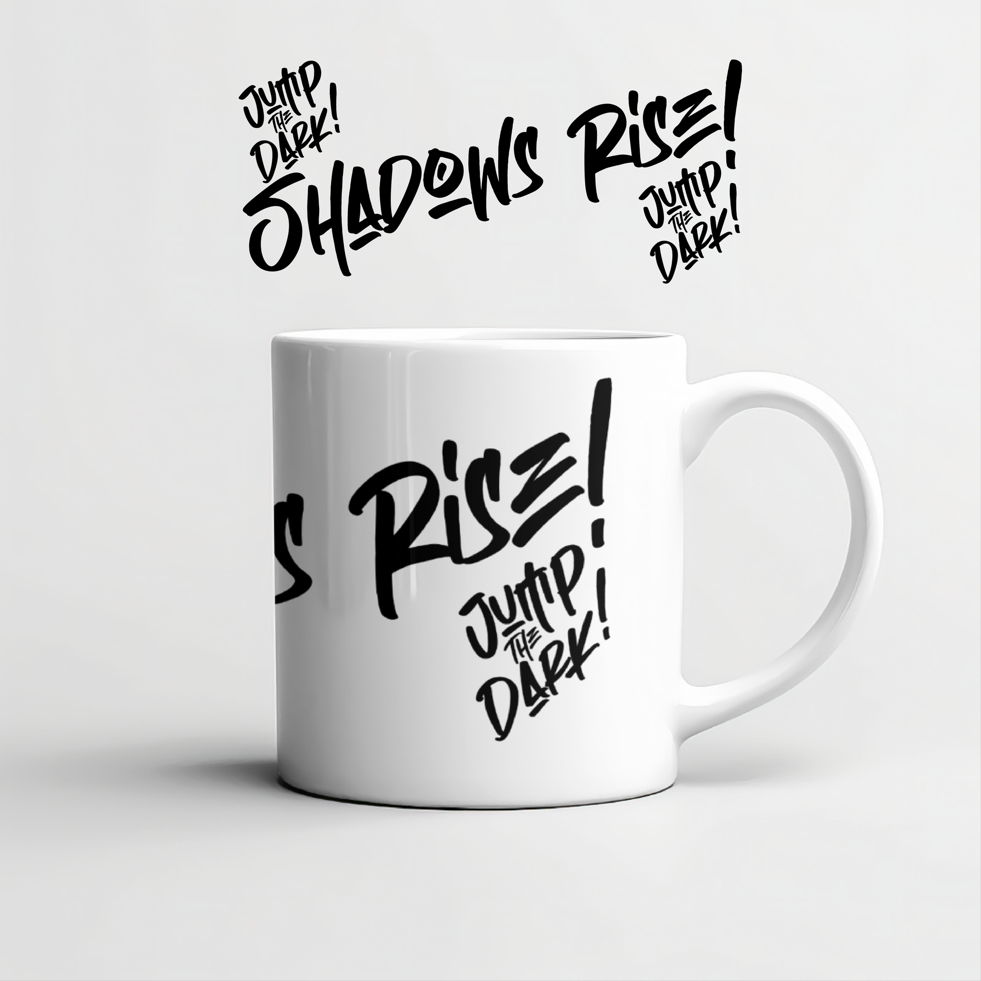 Jump The Dark Shadows Rise Graphic Coffee Mug – Premium Ceramic Mug with Rising Text Design